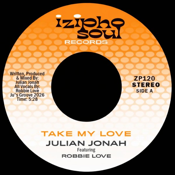 Take My Love - Julian Jonah feat Robbie Love