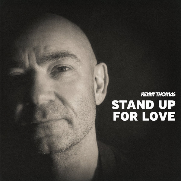 Stand Up For Love - Kenny Thomas