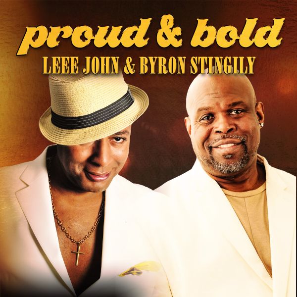 Proud & Bold (Boogie Back) - Leee John & Byron Stingily 